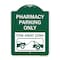 Signmission Pharmacy Parking Tow Away Zone W/ Car Tow Graphic Heavy-Gauge Alum Sign, 18" x 24", GW-1824-23306 A-DES-GW-1824-23306 - alternate 1